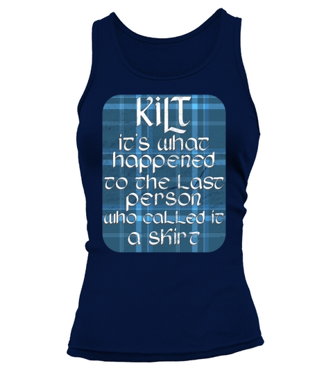 How To Wear The Kilt Design For A Tartan Kilt Guy Tank top Woman