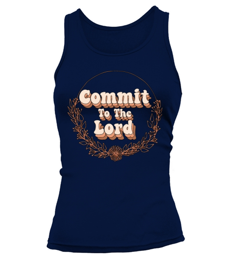 Retro Commit To The Lord Religious Christian Vinta Tank top Woman