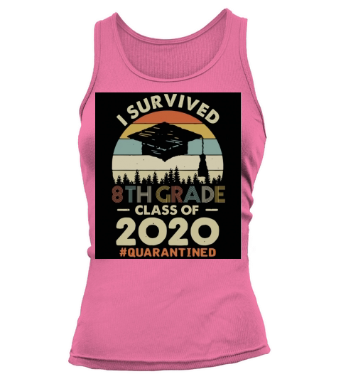 Vintage I Survived 8th Grade Class Of 2020 #Quarantined T-Shirt Tank top Woman