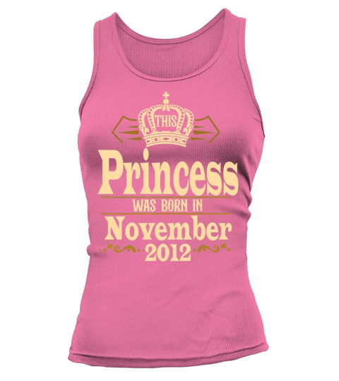 Vintage This Princess Was Born in November 2012 Tank top Woman