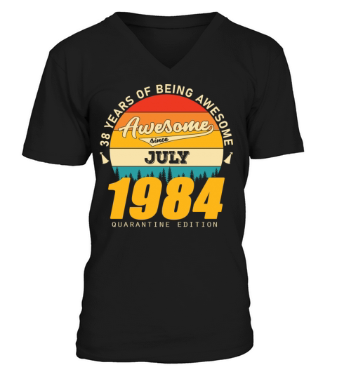 1984 Quarantine Edition July 38th birthday gift V-Neck T-shirt
