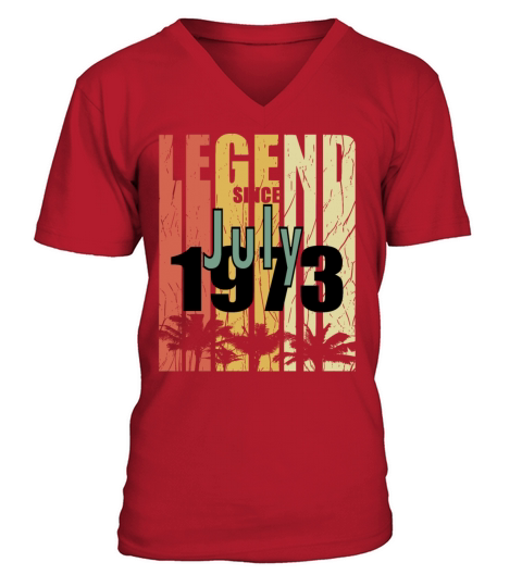 born 1973 july vintage gift V-Neck T-shirt