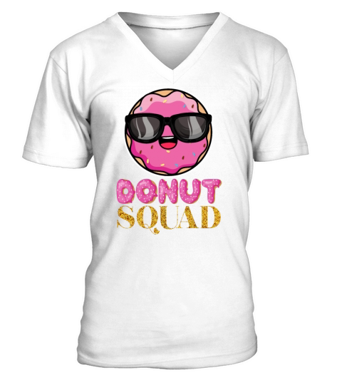 Donut Squad - Funny Foodie Doughnut Donut Lover V-Neck T-shirt