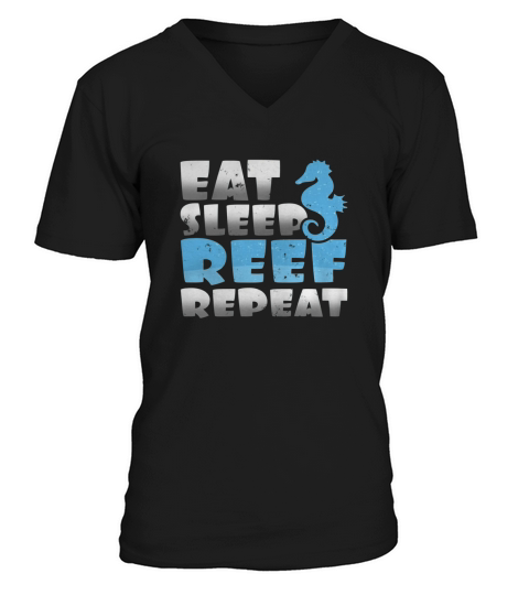 Epic Eat Sleep Reef Repeat Saltwater Aquarium Lovers V-Neck T-shirt