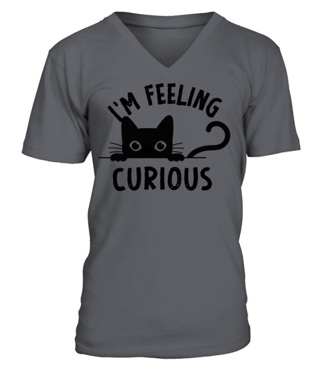 funny im feeling curious - funny cat V-Neck T-shirt