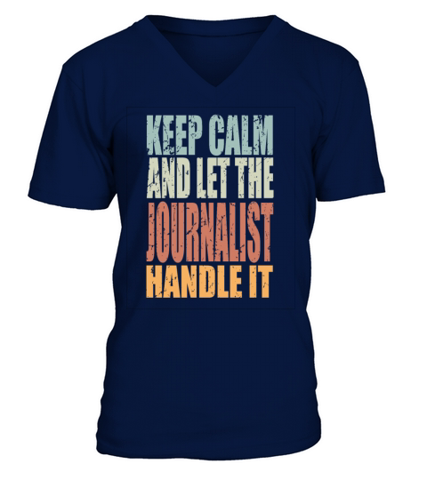 Keep Calm Journalist Spruch Journalist Gift V-Neck T-shirt