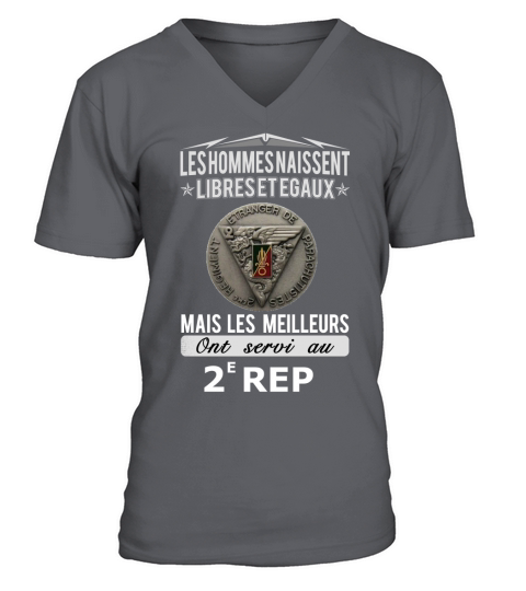 Les hommes naissent libres et egaux mais les meilleurs ont servi ai 2 rep V-Neck T-shirt