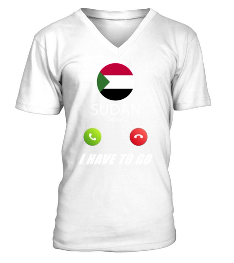 Sudan is calling Is calling Flag Saying V-Neck T-shirt