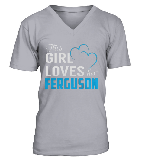 This Girl Loves Her FERGUSON Name Shirts V-Neck T-shirt