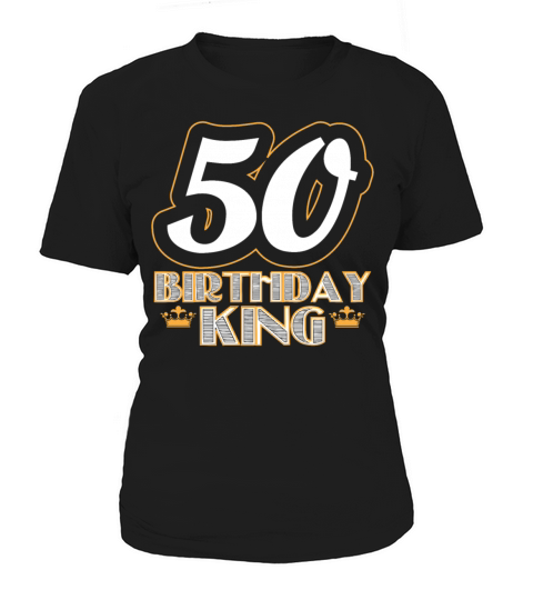 50th Birthday 50 Fifty Fiftieth Age Anniversary Women's T-Shirt