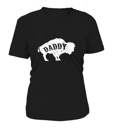 Bison Buffalo Daddy Funny Gift Women's T-Shirt