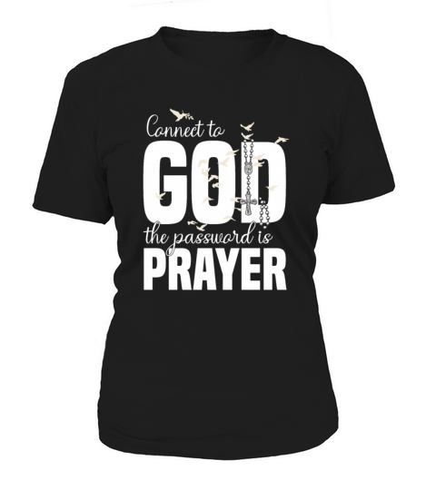Connect To God Password Prayer Religious Christian Women's T-Shirt
