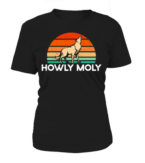 Howly Moly Coyote Hunting Trapping Trapper Women's T-Shirt