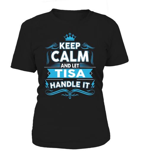 Keep calm TISA, TISA tshirt Women's T-Shirt