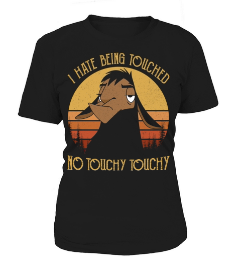 Kuzco I hate being touched no touchy - Coffee Mug (colored) Women's T-Shirt