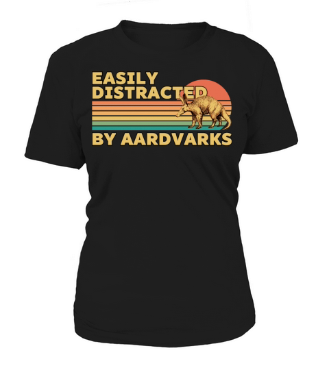 Retro Vintage Easily distracted by Aardvarks Women's T-Shirt
