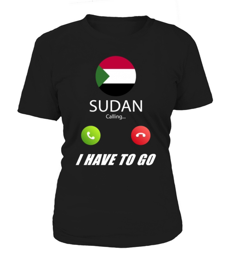 Sudan is calling Is calling Flag Saying Women's T-Shirt