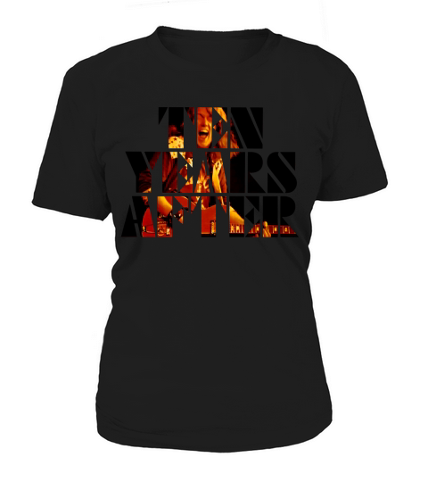 Ten Years After Tshirt Women's T-Shirt