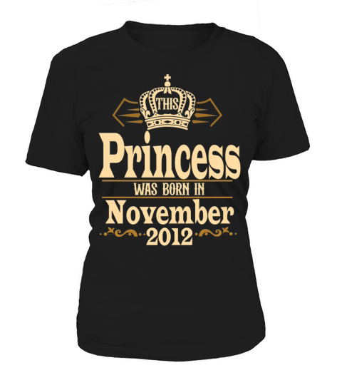 Vintage This Princess Was Born in November 2012 Women's T-Shirt