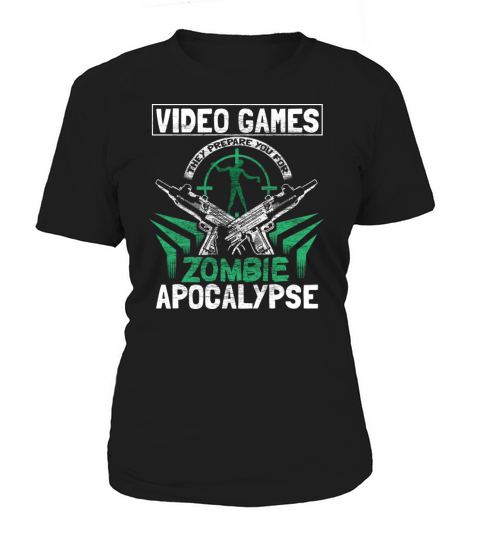 Zombie Apocalypse Games Funny Saying Women's T-Shirt