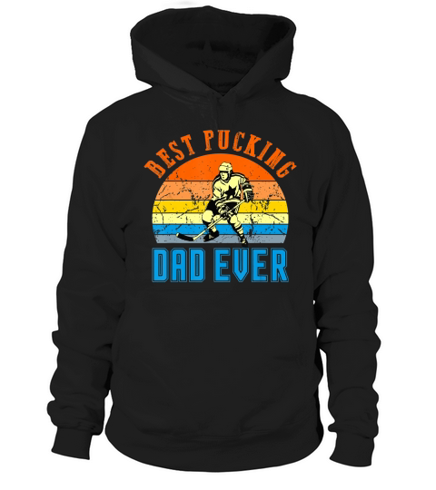 Best Pucking DAD vintage retro Fathers Day Gift for men dads T-Shirt Hoodie Unisex