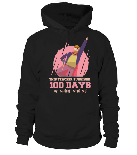This teacher survived 100 days of school with me T Hoodie Unisex