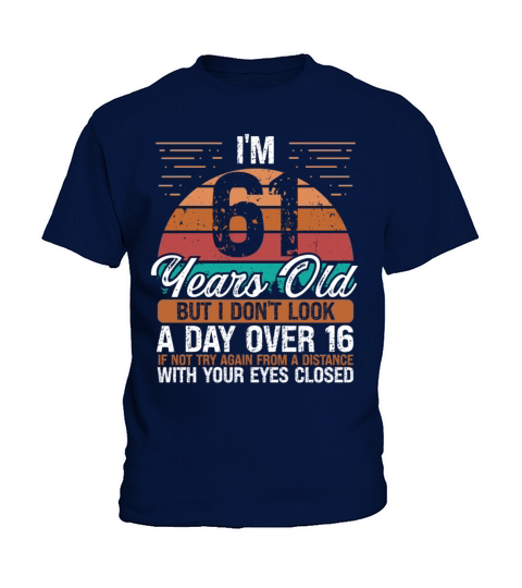 61 Birthday Day over 16 Vintage 61 Years Old Kids T-Shirt