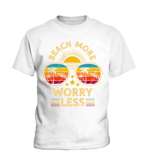 Beach More Worry Less Kids T-Shirt