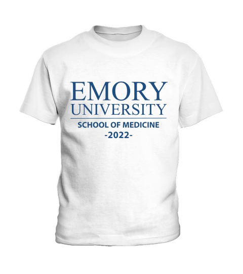 EMORY SCHOOL OF MEDICINE CLASS OF 2022 Kids T-Shirt