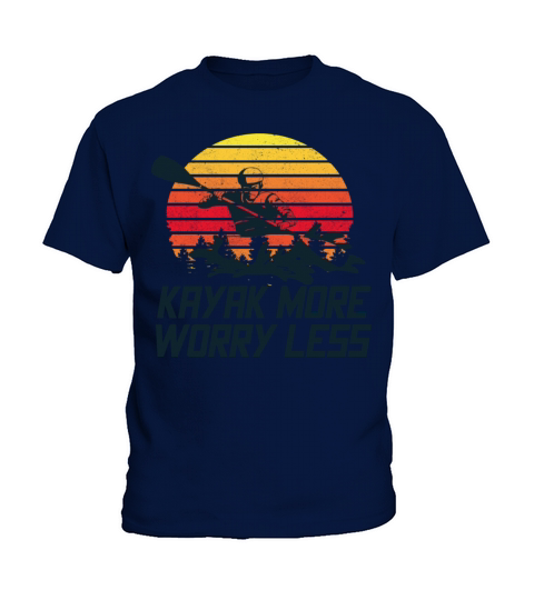 Kayak More Worry Less vintage Kids T-Shirt
