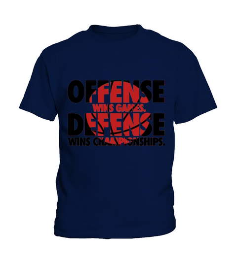 Offense wins games. Defense wins championships T-Shirt Kids T-Shirt
