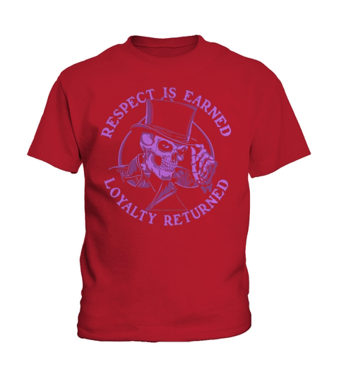 Respect is Earned - Loyalty Returned Kids T-Shirt