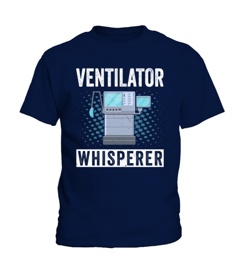 Ventilator Whisperer - Lungs Therapy Therapist RT Kids T-Shirt