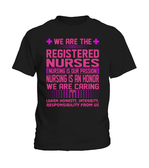 We Are The Caring Registered Nurses Tshirt Kids T-Shirt