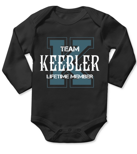 KEEBLER Shirts - Team KEEBLER Lifetime Member Name Shirts Long Sleeve Baby One-Piece