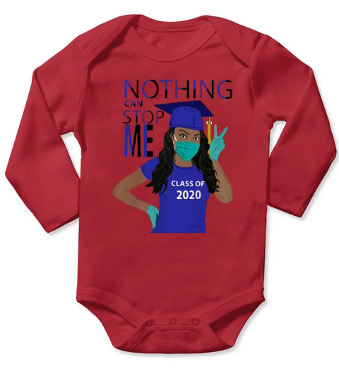 Official Graduation Nothing Can Stop Me Class Of 2020 Royal Blue Shirt Long Sleeve Baby One-Piece