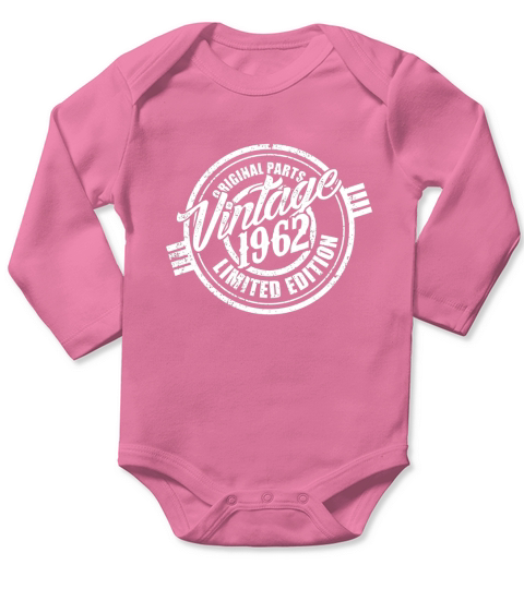 original parts vintage 1962 limited edition good birthday funny Tshirt Long Sleeve Baby One-Piece