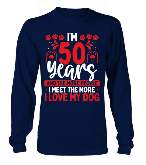 50 Year Old Dog Dad Dog 50th Birthday Pet Lover Long sleeved Unisex