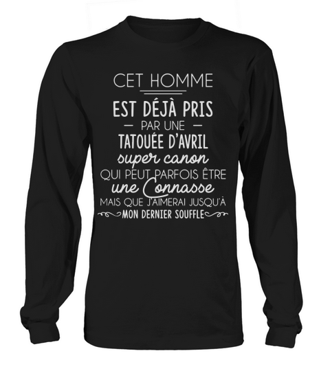 CET HOMME EST DEJA PRIS PAR UNE TATOUEE DAVRIL Long sleeved Unisex