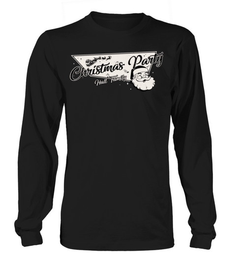 Hall Family Ready for Christmas Party Thanksgiving Long sleeved Unisex