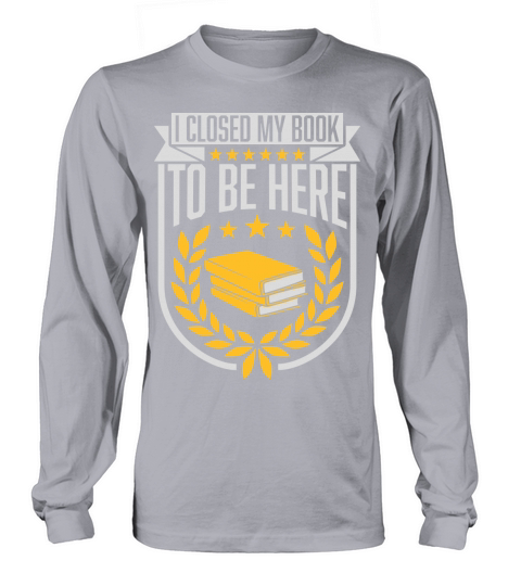I closed my book Long sleeved Unisex