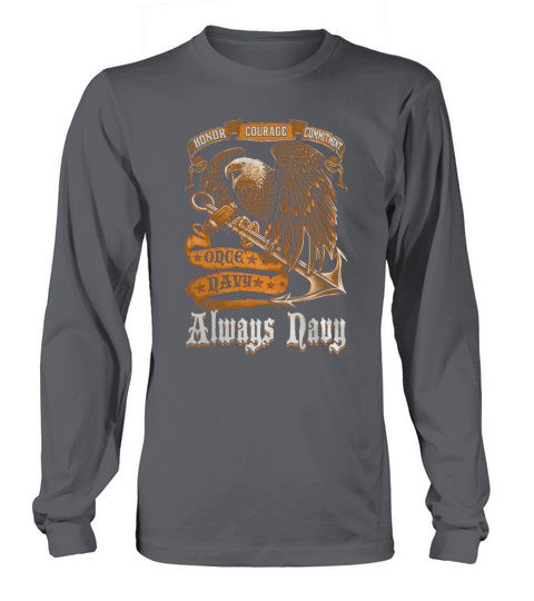 Once Navy Always Navy Military Long sleeved Unisex