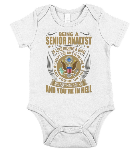 Being a Senior Analyst like Riding a Bike Job Title Shirts Short Sleeve Baby One-Piece