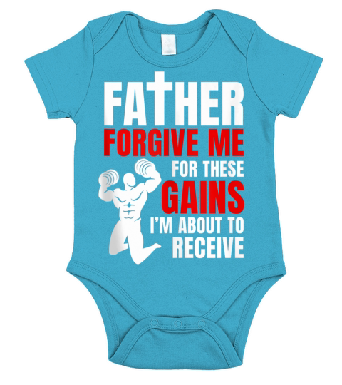 Father Forgive Me For These Gains i’m about to receive Short Sleeve Baby One-Piece