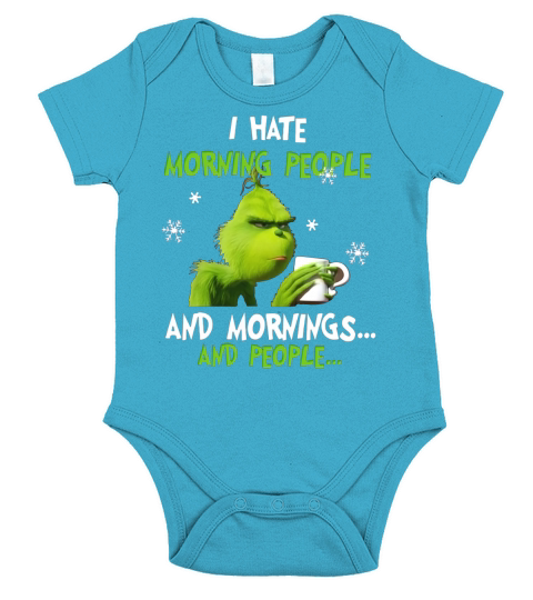Grinch I hate morning people and mornings and people Short Sleeve Baby One-Piece