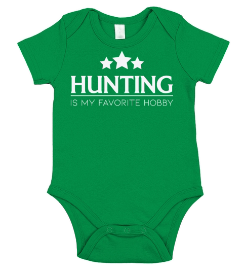 Hunting Is My Favorite Hobby Hunting Quote Short Sleeve Baby One-Piece
