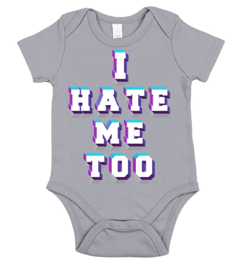 I hate me too Short Sleeve Baby One-Piece