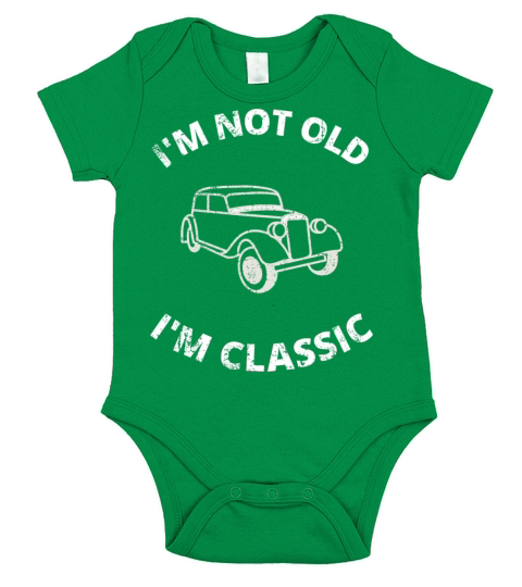 Im Not Old Im Classic Short Sleeve Baby One-Piece
