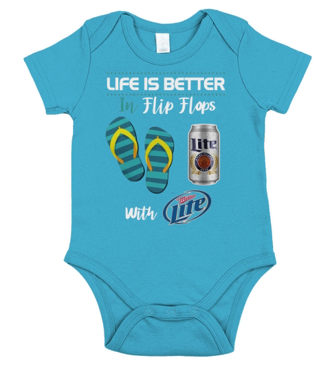 Life Is Better In Flip Flops With Miller Lite Beer - Unisex Long Sleeve Short Sleeve Baby One-Piece
