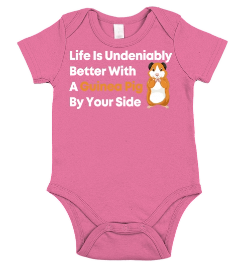 Life is undeniably better with a guinea pig by you Short Sleeve Baby One-Piece